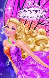Mariposa y la Princesa de las Hadas (Barbie Núm.3)