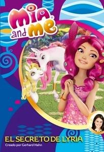 El Secreto de Lyria (Mia & 38; Me Núm.2)