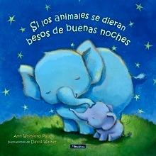 Si los animales se dieran besos de buenas noches