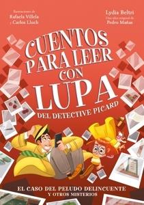 9788448866525 Cuentos para leer con lupa del detective Picard 2 - El caso del peludo delincuente y otros misterios