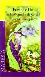 Fompi y Lío en la Montaña de Cristal 'Relato'