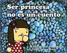Ser Princesa no Es un Cuento