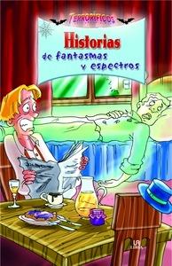 -Historias de Fantasmas y Espectros - Terrorificos