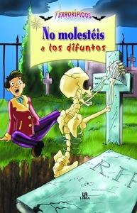 -No Molesteis a los Difuntos - Terrorificos