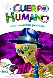 -Cuerpo Humano una Maquina Perfecta- Exploradores