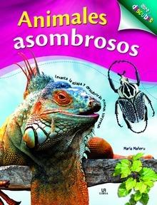 -Animales Asombrosos - Abre y Descubre