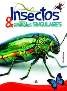 Insectos y Otros Animales Singulares