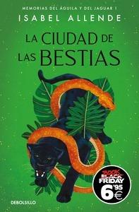 9788466359603 La Ciudad de las Bestias (Black Friday) (Memorias del Águila y del Jaguar 1)