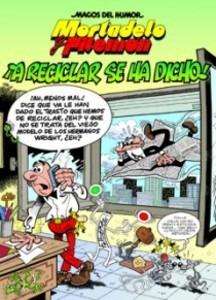 A reciclar se ha dicho