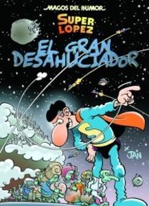 Superlopez el Gran Desahuciador