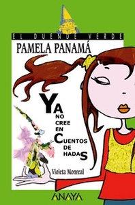 Pamela Panama ya no Cree en Cuentos