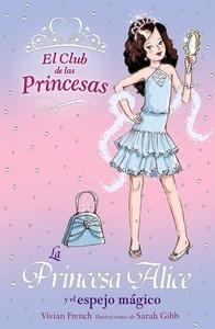 La Princesa Alice y el Espejo Mágico