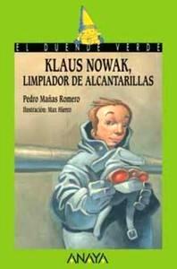160. Klaus Nowak, Limpiador de Alcantarillas