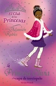 La Princesa Olivia y la Capa de Terciopelo