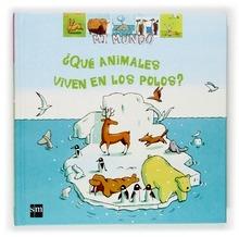 ¿Qué animales viven en los polos?