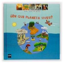 ¿En qué planeta vives?
