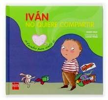 Ivan no Quiere Compartir