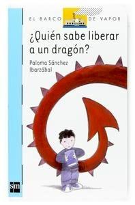 ¿Quién Sabe Liberar a un Dragón?