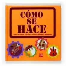 Cómo se Hace