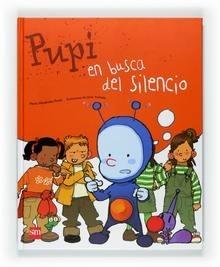 Pupi en Busca del Silencio