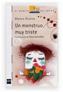 Un Monstruo Muy Triste