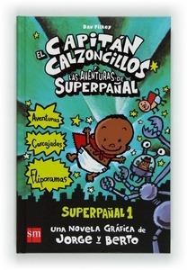 Capitán Calzoncillos 'Superpañal 1'