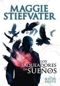 9788467559217 The Raven Boys: Los saqueadores de sueños