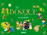 El Bosque Encantado (Cuentos Desplegables)