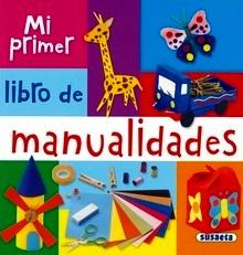 Mi Primer Libro de Manualidades