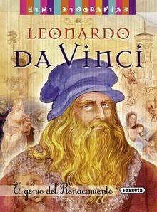 Leonardo Da Vinci. el Genio del Renacimiento