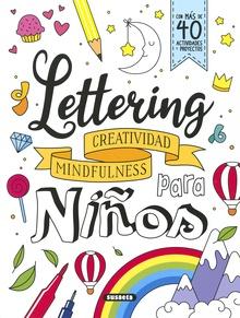 Lettering para niños. Creatividad, mindfulness