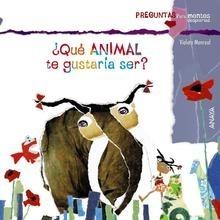 Que Animal te Gustaria Ser?