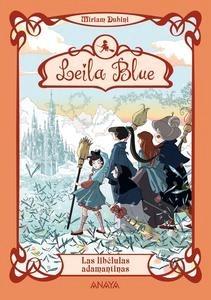 Leila Blue 4: las Libélulas Adamantinas