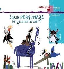 ¿Qué Personaje te Gustaría Ser?