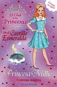La Princesa Millie y la Sirena Mágica