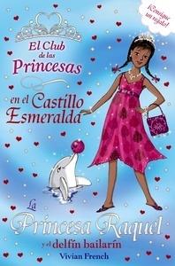 La Princesa Raquel y el Delfín Bailarín