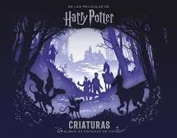 Harry Potter: criaturas. Un álbum de escenas de papel