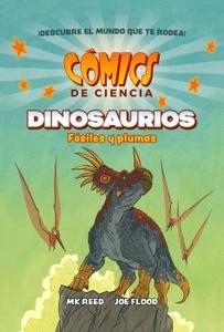 Comics de ciencia. Dinosaurios. Fósiles y plumas
