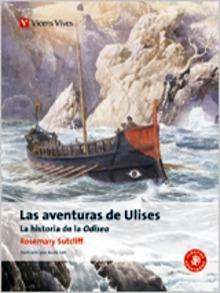 Las aventuras de Ulises. Auxiliar ESO 'La Historia De La Odisea de Homero'