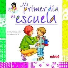 El Primer Dia de Escuela