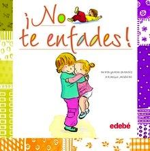No te Enfades