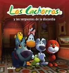9788468302935 Los Cachorros - Serpientes de Discordia