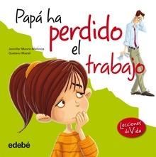 Papá Ha Perdido el Trabajo