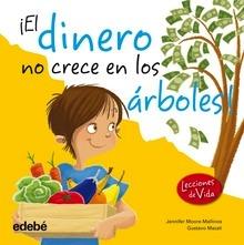 El Dinero Crece en los Arboles