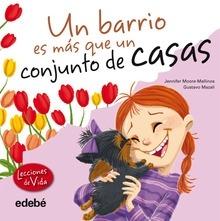 Un Barrio Es mas que un Conjunto de Casas