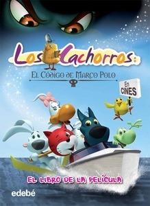 Los Cachorros el Codigo de Marco Polo