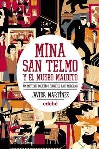Mina San Telmo y el Museo Maldito