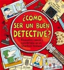 Como Ser un Buen Detective