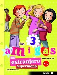 Un Extranjero Supermono