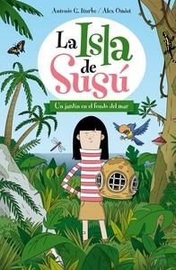 Las Isla de Susú 1. un Jardín en el Fondo del Mar